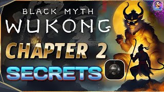 Black Myth Wukong CHAPTER 2 SECRETS