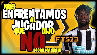 FTS 23 - CONTINUAMOS el MODO MANAGER contra un conocido Saint-Maximin...