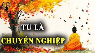 Làm các việc lành là chuyển nghiệp xấu thành nghiệp tốt. Giữ tâm ý trong sạch là sạch nghiệp.