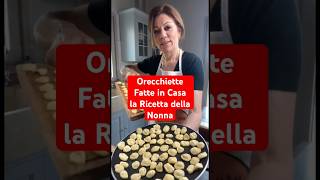 Orecchiette Fatte in Casa la Ricetta della Nonna #shorts #orecchiette