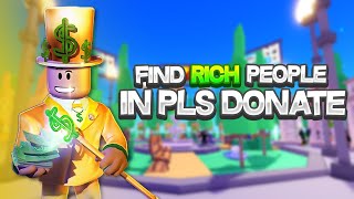 How To Find 💰Rich 💰 Servers In Pls Donate (EASY) - Roblox