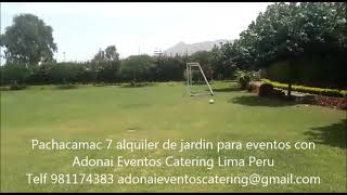 Pachacamac 7 alquiler de jardin para eventos con adonai eventos catering