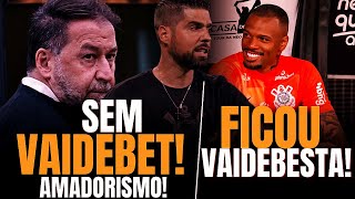 🤬TIMÃO NAS MÃOS DE ARMADORES🔴 SEM VAIDEBET! CARLOS MIGUEL DE SAÍDA| UMA VERGONHA!