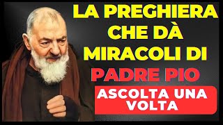 PADRE PIO: LA PREGHIERA POTENTE CHE FA RISPONDERE A DIO LA TUA RICHIESTA.