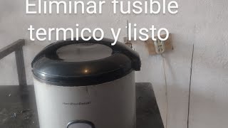 reparación de arrocera eliminando el fusible termico hazlo tu mismo bien