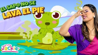 El Sapo No Se Lava El Pie | Yo Soy Jackie & Plim Plim | Canciones Infantiles