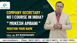 Company Secretary: Is it India's No. 1 Course? | Prof. K.N. Ramasamy Explains