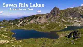 Bulgaria - A sense of the Seven Rila Lakes