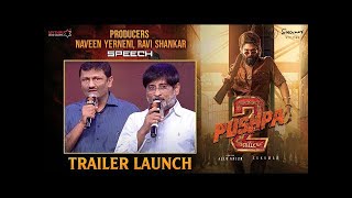 Speech by Producers Naveen Yerneni and Ravi Shankar ｜ Trailer Launch Event for Pushpa 2 ⽜ Allu Arjun