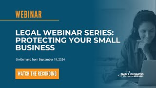 SBAM Legal Webinar Series: Protecting Your Small Business