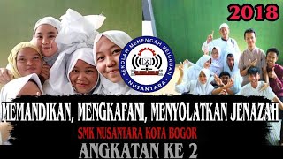 SMK NUSANTARA BOGOR #PraktekJenazah #MemandikanJenazah #MengkafaniJenazah #MenyolatkanJenazah