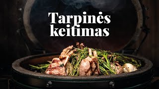 TARPINĖS KEITIMAS kaip tai padaryti | Big Green Egg