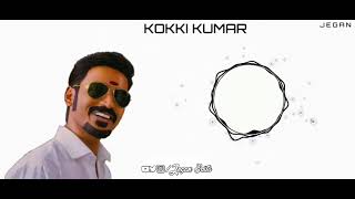 Kokki Kumaru Puthupettai mass bgm