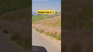 Balakot view😍🔥 #balakot #shorts #ytshorts #youtubeshorts #ytshort #ytshortsindia