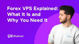 Forex VPS Explained: What It Is and Why You Need It