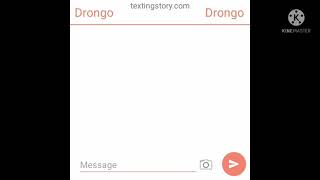 Mongo e Drongo Textingstory : o Mongo não conheci KoGaMa!