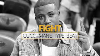 [FREE] FIGHT - GUCCI MANE TYPE BEAT 132BPM  2024