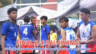 FINAL 3/4 SILIWANGI❗AGUNG SEGANTI RAFLY SUBANG CS VS DUDI NISHIDA OJOY WILDAN PASUNDAN