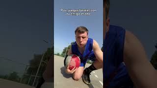 Pov: juegas al basket con tu amigo el alto