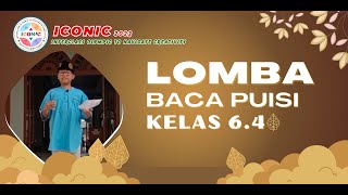 ICONIC 2023 | LOMBA BACA PUISI KELAS 6.4