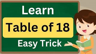 Table of 18 | Learn Multiplication Table of 18 x 1 = 18 | 18 ka Table | 18 ka pahada | Maths Table