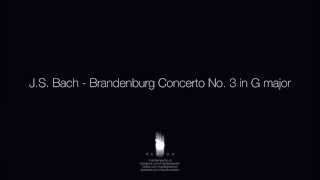 J.S. Bach - Brandenburg Concerto No. 3 in G major