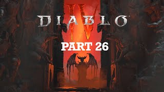 Following Lilith To Hell!-Diablo 4-Barbarian Playthrough Part 26