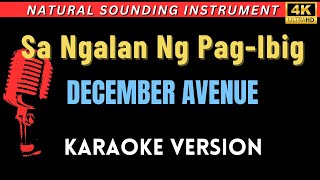 Sa Ngalan Ng Pag-Ibig - December Avenue (HD Karaoke Version)