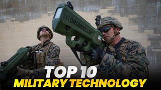 Top 10 Military Technologies Of 2024