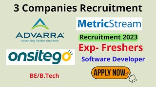 Onsitego , Advarra, MetricStream Off Campus Drive 2023 Hiring Freshers AS Software Developer | 9 LPA