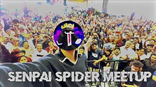 Senpai Spider Meetup || Senpai Spider Storm series edit ||