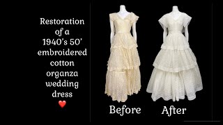 Success! Cleaning a vintage 40s 50s embroidered cotton organza wedding dress.