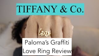 Tiffany & Co. Paloma's Graffiti Love Ring Review