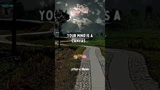 Your mind is a canvas... #shorts #facts #psychologyfacts