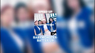 BABYMONSTER- BATTER UP (speed up) @BABYMONSTER