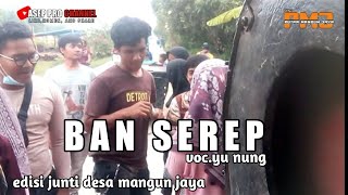 new super pmj 100%asli // BAN SEREP voc.yu nung edisi junti mangun jaya