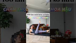 Lưu lại tập mỗi ngày để chân thon mặc gì cũng đẹp tết cận kề rồi ce ơi #yoga #linhchiyoga #phunu