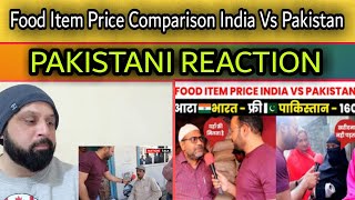 Pakistani Reacts To Food Item Price Comparison India Vs Pakistan | Indian Muslim Reactions