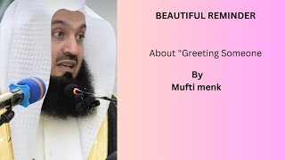 One of Best Lecture❤️‍🔥 ||  Mufti Menk || Greetings someone || #islam #quran #islamicvideo #ytviral