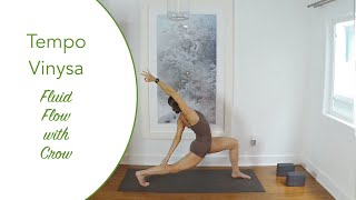 YOGA || Tempo Vinyasa || Fluid Flow with Crow