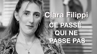 Clara Filippi "Ce Passé qui ne Passe pas" - Évènements 2024 Témoignages