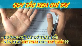 BÀI 01: QUY TẮC XEM CHỈ TAY