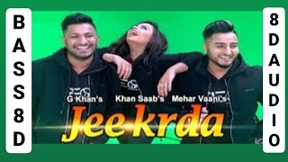 JEE KARDA [ 8D Audio ] | G Khan | Khan Saab | Garry Sandhu