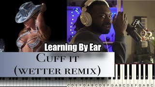 Beyonce | Piano chord Tutorial | Learning By Ear | Cuff it (Wetter Remix)