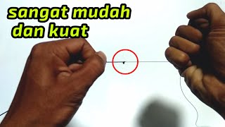 Tiga Cara Mengikat Senar ke ujung tegek - no 3 sangat mudah