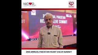 2nd Annual Pakistan Heart Valve Summit - Message by Professor Khawar Kazmi