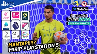 EFOOTBALL™ PES 2024 PPSSPP LITE 300MB GRAPIC HD, CAMERA PS5, KOMENTATOR PETER DURY