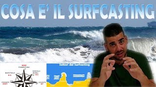 Cosa è il Surfcasting?