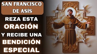 LA ORACIÓN SECRETA DE SAN FRANCISCO DE ASÍS QUE NADIE TE CONTÓ