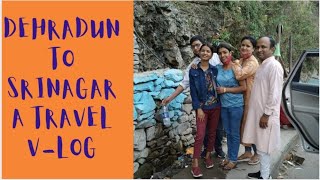 Dehradun to Srinagar Travel v log